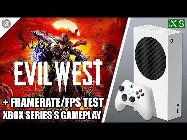 Evil West: Produtor principal elogia Xbox Series S e garante que não  limitou desenvolvimento - Windows Club