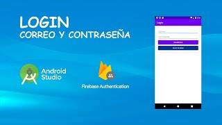 8. Login con correo y contraseña usando Firebase en android studio - Java