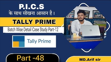 Tally Prime Batch Wise Detail (Case Study-12)