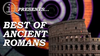 QI | Best Of Ancient Romans