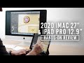 27" iMac 2020 & 12.9” iPad Pro 2020: Great for Tethered Shooting & Photo Retouching!