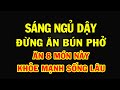 Buổi sáng NGỦ DẬY đừng vôi ĂN PHỞ, cứ ăn 7 món này SỐNG THỌ 100 TUỔI bách bệnh tiêu tan