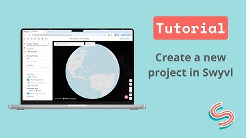Set Up Your Project in Swyvl | Name, Start View, Basemap & Publish