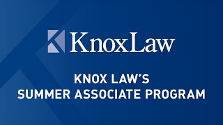 Knox Law Summer Associate Program