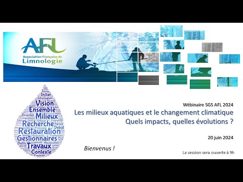 Webinaire - Les milieux aquatiques continentaux face au changement climatique, plus qu'un enjeu scientifique !