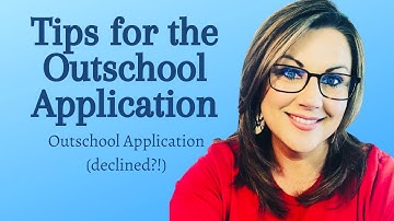 Outschool Application Tips: Application Declined?
