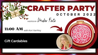 Saturday, October 29th - 11:00 AM - Gift Cardables w/Kari VanNoy