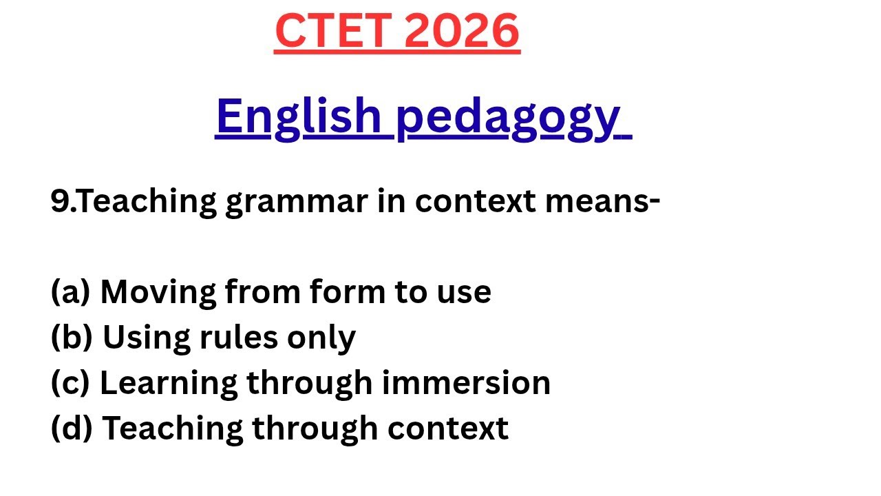 CTET 2026 II ENGLISH PEDAGOGY MCQS II 30 QUESTIONS II TEACHING EXAMS 