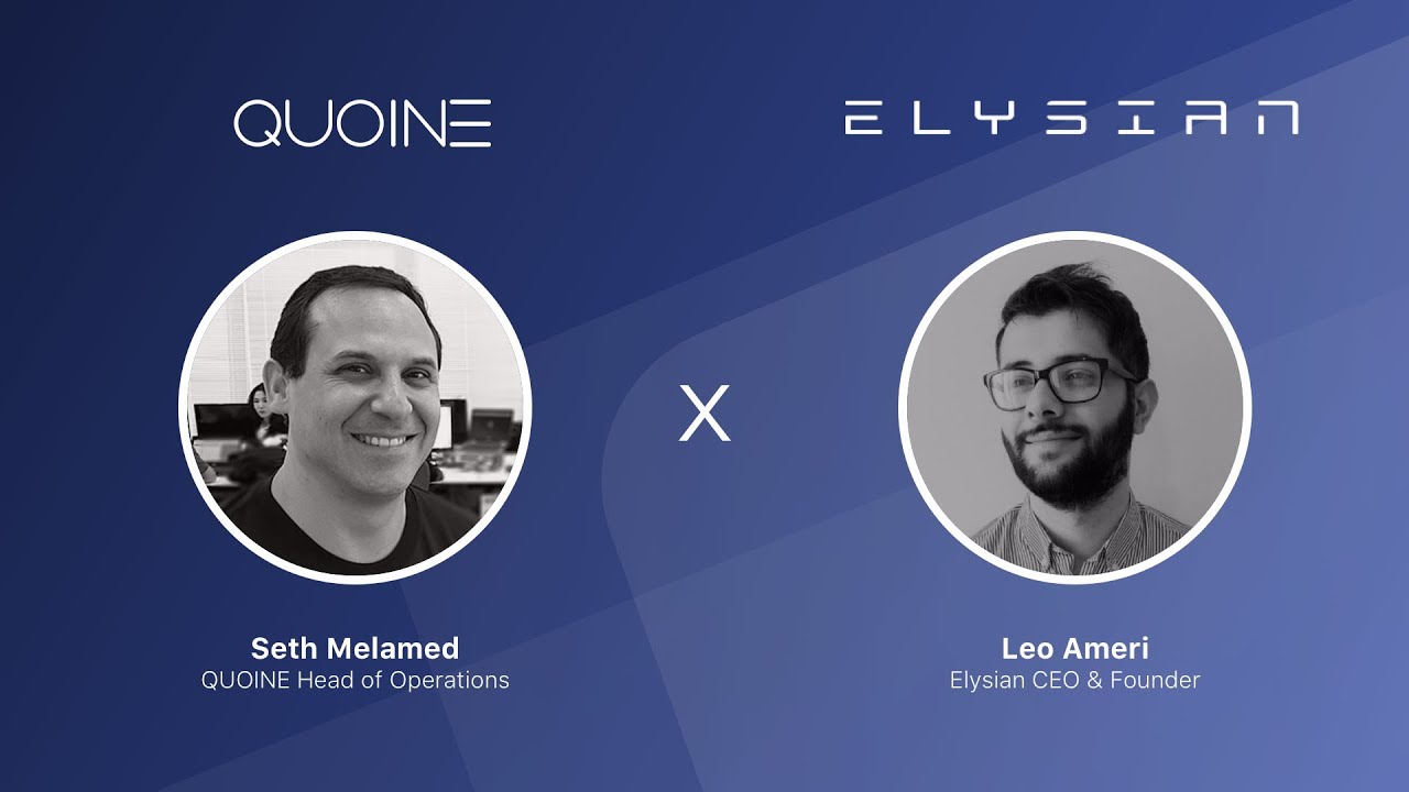 QUOINE x Elysian Interview