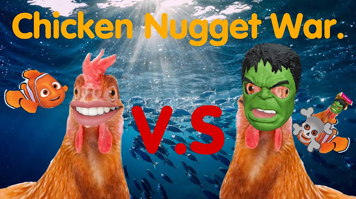 The Chicken Nugget War!