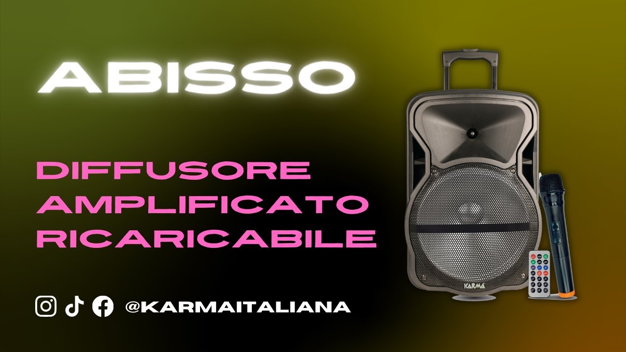 ABISSO 🎵 Diffusore amplificato ricaricabile - KARMA