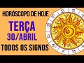 Horscopo de hoje  tera  dia 30042024  todos os signos amor trabalho e dinheiro