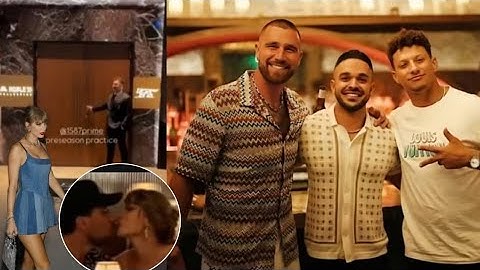 Taylor Swift & Travis Kelce Share Sweet Kisses at 1587 Prime Steakhouse Soft Launch