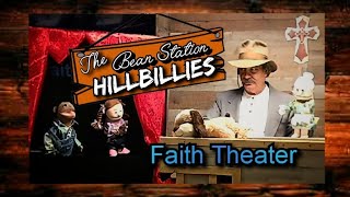 Faith Realm Church Theater Homemade Hills Doctrines Zeb Clammet Nelle Mae Sethro Grammy Bible Lesson