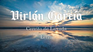 Cerrito de Lavada - Virlán García - Letra