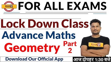 FOR ALL EXAMS || LockDown Class || Maths || by Vikas Singh Sir | Geometry Part 2