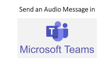 How to send an audio message in Microsoft Teams