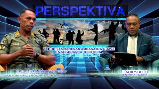 Download lagu PERSPEKTIVA -  PNTL: Terorista Hanesan Ameasa Ida Grave Ba Seguranca Teritorial, Eps13|| 22-09-2026