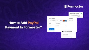 How to Add PayPal Payment In Formester Forms?