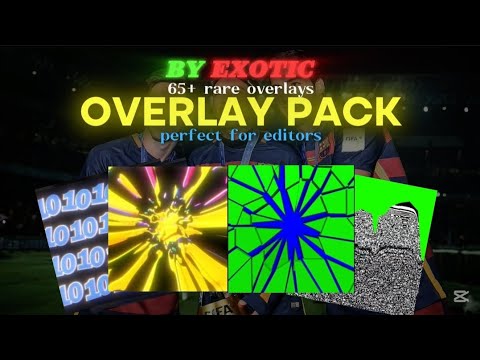 65+ RARE OVERLAYS FOR EDITORS // BEST FREE OVERLAY PACK//FOOTBALL EDITS // exoticftbl