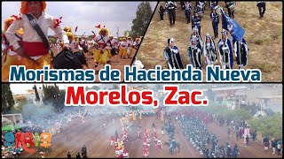 Morismas de Hacienda Nueva Morelos Zacatecas 2023