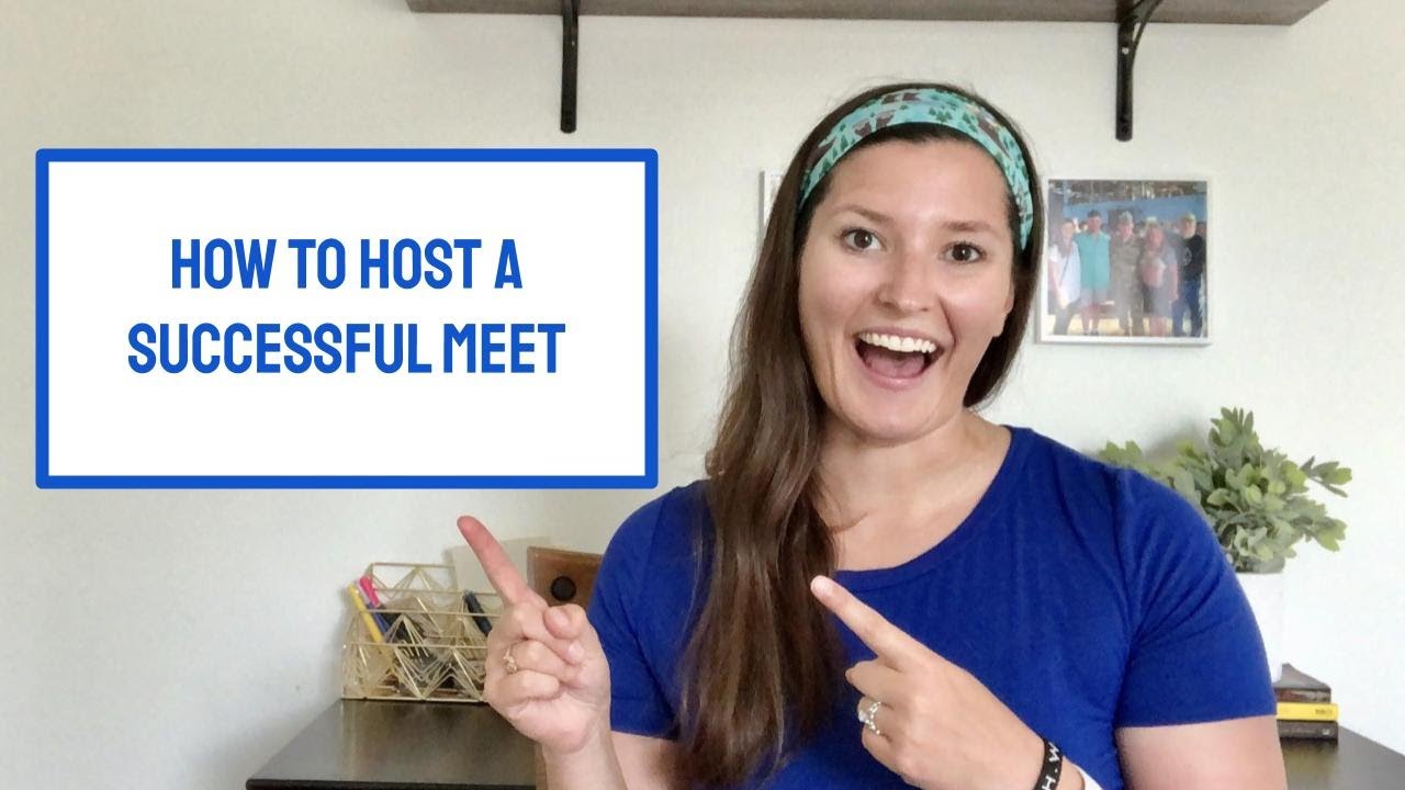 How to Host a Successful Meet - YouTube