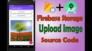 Upload Image In Firebase Storage ||Android Studio|| *Easy way* ||Source Code ||