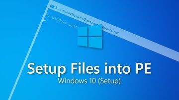 Windows Setup - Adding setup files into the WinPE in boot.wim