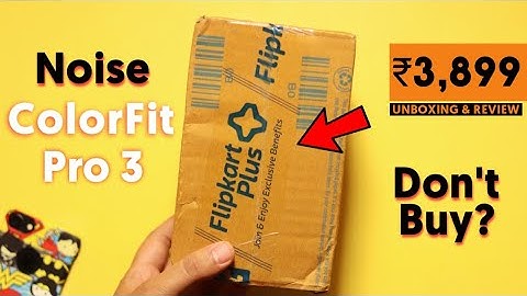 Noise ColorFit Pro 3 Retail Unboxing & Review | Best Smartwatch Under 4K? | Spo2 | Big Display
