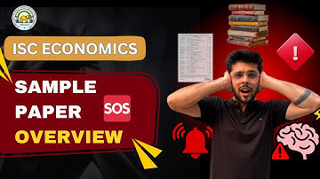 ISC Class 12 Economics Sample Paper Breakdown | Must-Watch Before Boards 2026