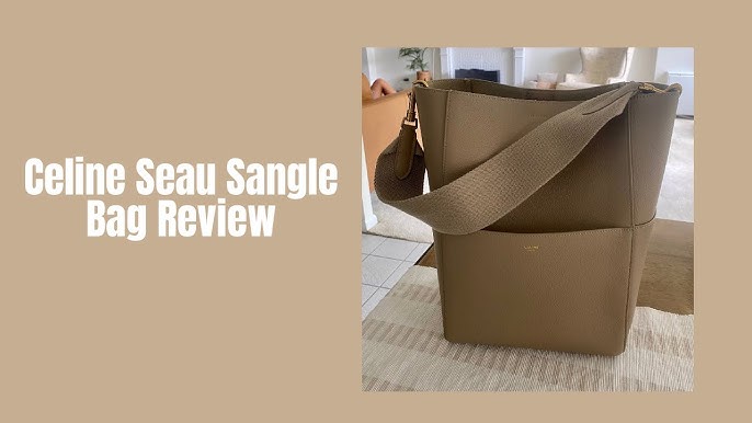 Celine Seau Sangle Bag Review - Sizing, Wear & Tear - whatveewore