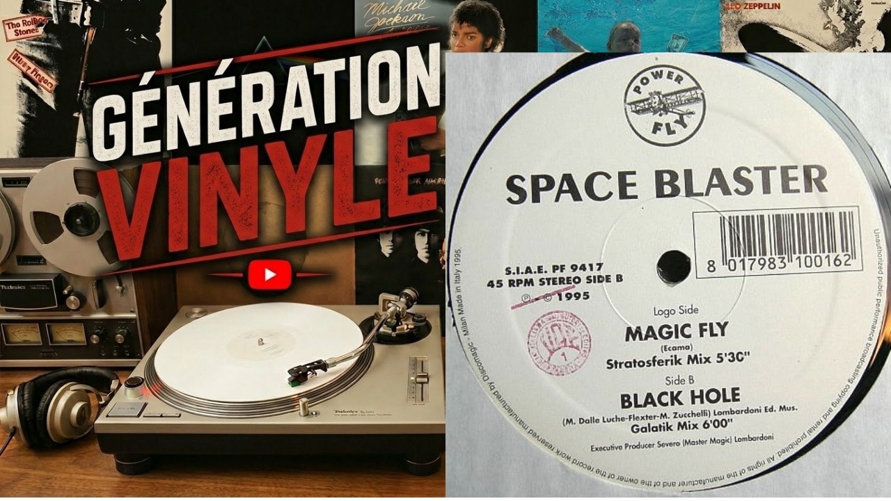 Space Blaster - Magic Fly (Galatik Mix) (1995) (Maxi 45T) - YouTube