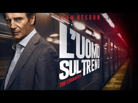 L'uomo sul treno - The Commuter (Liam Neeson) - Trailer italiano ufficiale [HD]