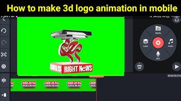 how to Make 3d logo animation in  mobile  tutorial/how to Make 3d logo animation in kinemaster