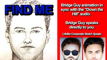 Down the Hill - Bridge Guy