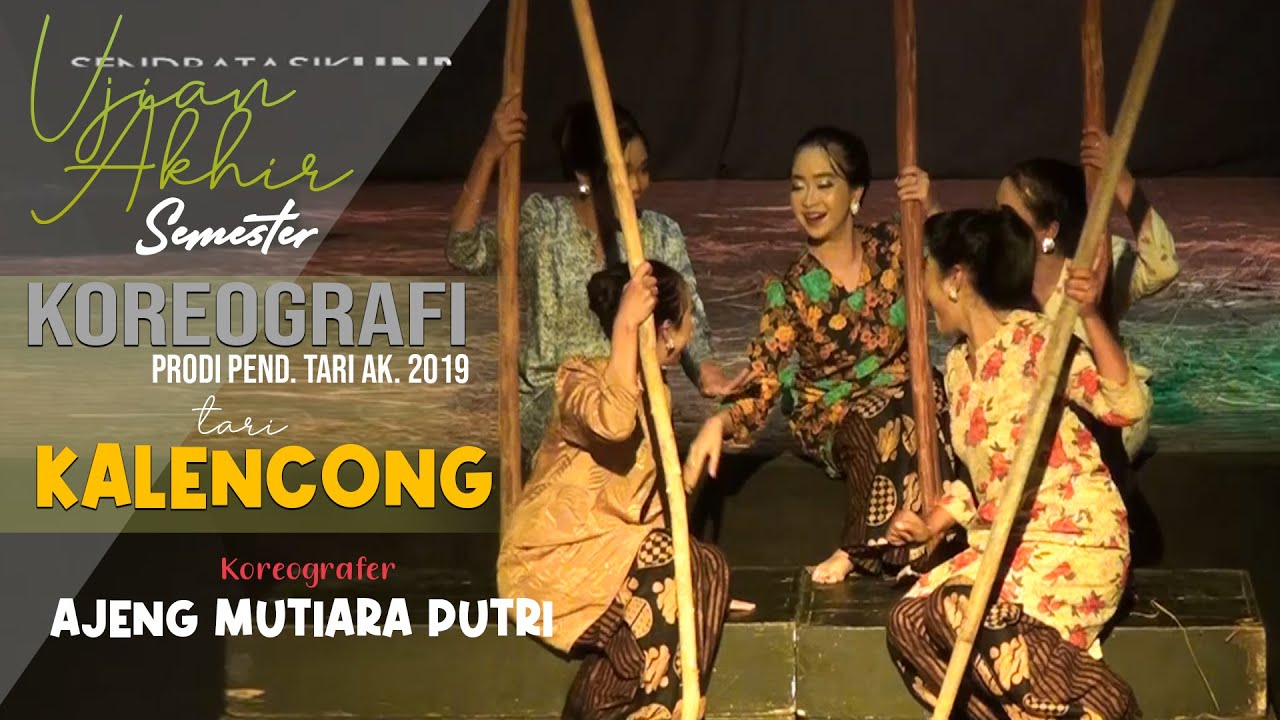 TARI KALENCONG 💡 AJENG MUTIARA PUTRI 💡 UAS KOREOGRAFI PEND TARI UNP AK. 2019