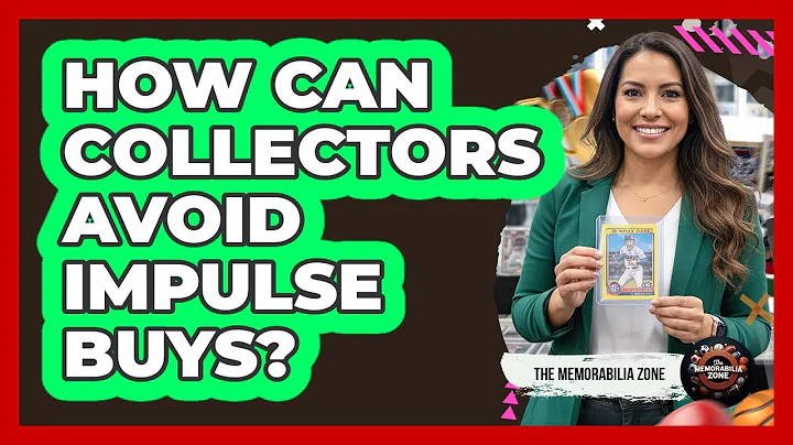 How Can Collectors Avoid Impulse Buys?