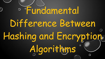 Fundamental Difference Between Hashing and Encryption Algorithms