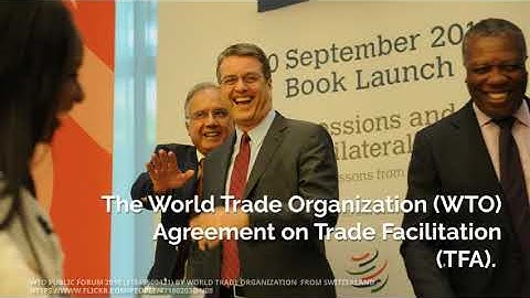 What is Trade Facilitation?