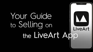 Your Guide to Selling on the LiveArt App screenshot 2