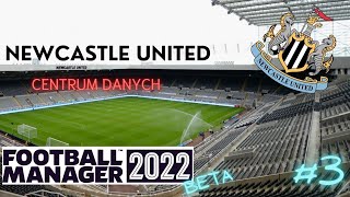 Football Manager 2022 PL BETA PREMIERA! -- Newcastle United -- #3 CENTRUM DANYCH