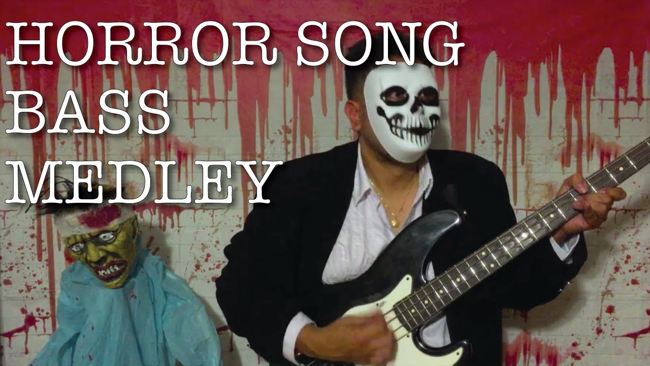Songs from 13 Horror Movies in 1 live take on bass (medley) YouTube