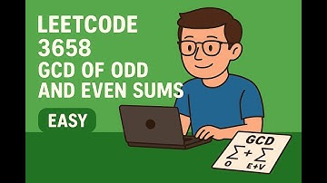LeetCode 3658 | GCD of Odd and Even Sums [easy]
