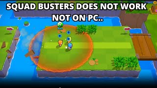 Squad busters on PC, it doesn't work in the end WITH BLUESTACK Squad busters PC doesn't work..