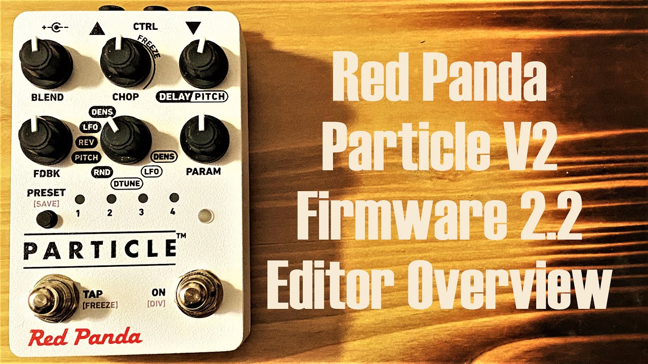 Red Particle - Firmware 2.2 - Editor Overview YouTube