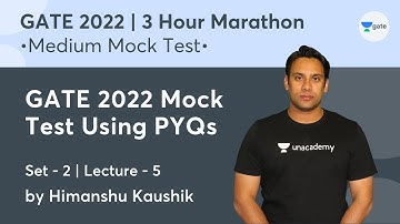 Medium Mock Test 2 | Lec 5 | GATE 2022 Mock Test using PYQs | Medium | Marathon | Himanshu Kaushik