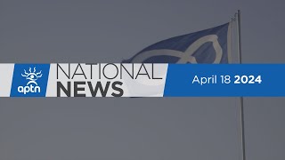 Aptn National News April 18 2024 Mns Withdraws Support Of Bill C-53 Chief Says Lives Are At Risk