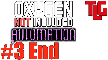 Oxygen Not Included. Automation. Part 3. End. TimeLapse Game