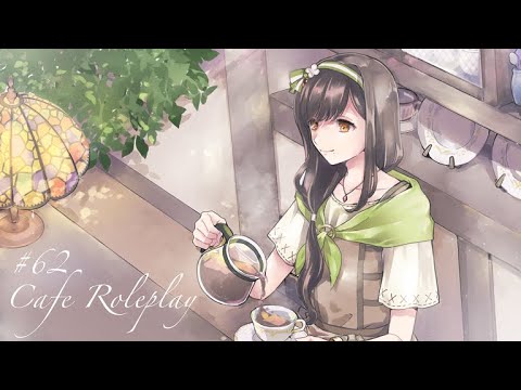 【喫茶店配信】#62 喫茶花の栞でゆっくりしませんか【作業BGM/ロールプレイ】【新人Vtuber】