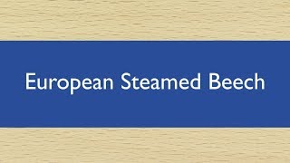 Hardwood Timber | European Steamed Beech